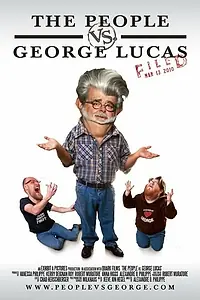 Постер к фильму «Народ против Джорджа Лукаса (2010)»