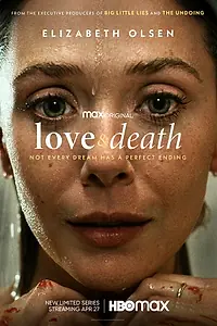 Постер к сериалу «Любовь и смерть (2023)»