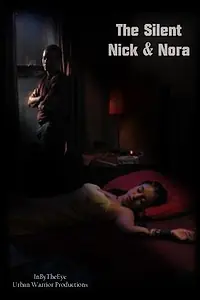 Постер к фильму «The Silent Nick and Nora (2008)»