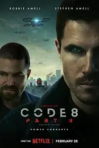 Главный постер фильма «Код 8: Часть 2 (2023)»