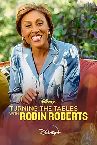 Постер к сериалу «Turning the Tables with Robin Roberts (2021)»