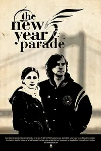 Главный постер фильма «The New Year Parade (2008)»