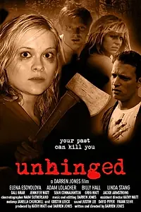 Постер к фильму «Unhinged (2006)»