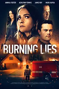 Главный постер фильма «Burning Lies (2021)»