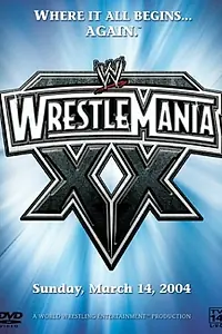 Постер к фильму «WWE РестлМания 20 (2004)»