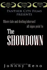 Постер к фильму «The Showdown (2008)»