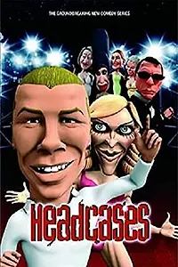 Постер к мультсериалу «Headcases (2008)»