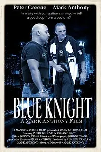 Постер к фильму «Blue Knight (2009)»