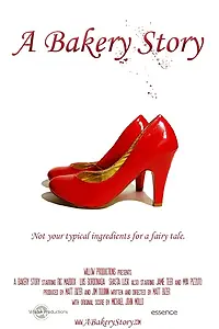 Постер к фильму «A Bakery Story (2009)»