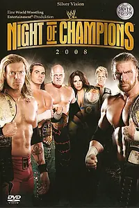 Постер к фильму «WWE Ночь чемпионов (2008)»