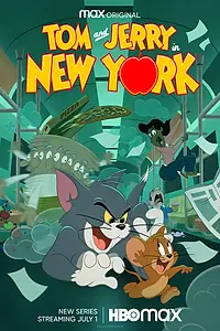 Постер к мультсериалу «Том и Джерри в Нью-Йорке (2021)»