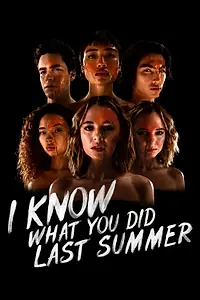 Постер к сериалу «Я знаю, что вы сделали прошлым летом (2021)»