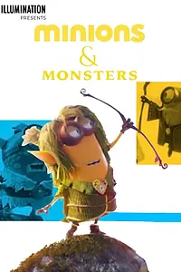 Постер к мультфильму «Minions & Monsters (2021)»