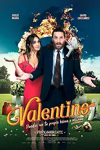 Постер к фильму «Valentino, Puedes ser tu propio héroe o villano (2022)»