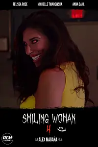 Главный постер фильма «Smiling Woman 4 (2021)»