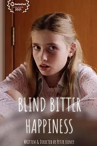 Постер к фильму «Blind Bitter Happiness Pilot (2021)»