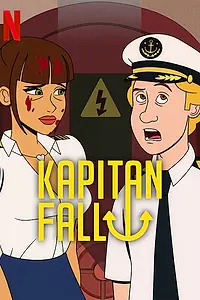 Постер к мультсериалу «Captain Fall (2023)»