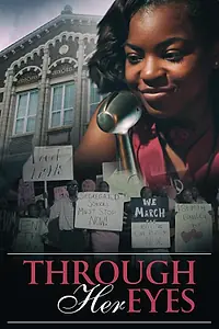 Постер к фильму «Through Her Eyes (2021)»