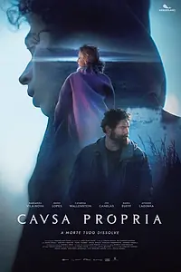 Главный постер сериала «Causa Própria (2022)»