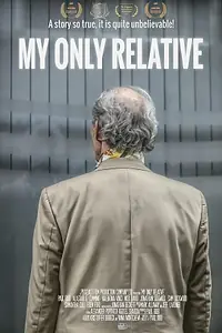 Постер к фильму «My Only Relative. (2024)»