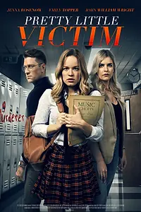 Постер к фильму «Pretty Little Victim (2021)»