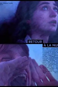 Постер к фильму «Retour à la nuit (2020)»