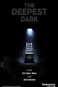Постер к фильму «The Deepest Dark (2021)»