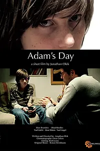 Главный постер фильма «Один день из жизни Адама (2008)»