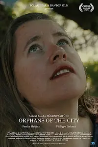 Постер к фильму «Orphans of the City (2021)»