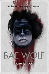 Постер к фильму «Bae Wolf (2022)»