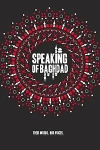 Постер к фильму «Speaking of Baghdad (2009)»