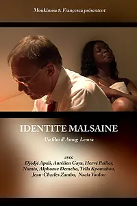 Постер к фильму «Identité malsaine (2010)»