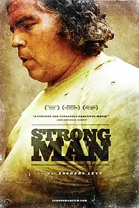 Главный постер фильма «Strongman (2009)»