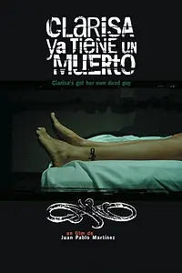 Главный постер фильма «Clarisa ya tiene un muerto (2008)»