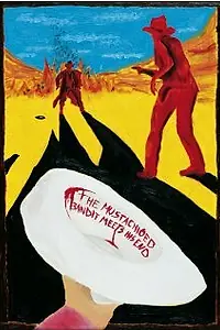 Главный постер фильма «The Mustachioed Bandit Meets His End (2007)»