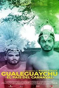 Главный постер фильма «Gualeguaychú: El país del carnaval (2021)»