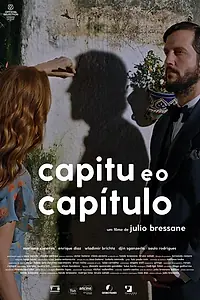 Постер к фильму «Capitu e o Capítulo (2021)»