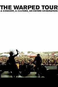 Главный постер фильма «The Warped Tour Documentary (2009)»