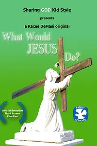 Постер к фильму «What Would Jesus Do? (2008)»