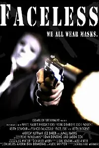 Постер к фильму «Faceless (2008)»