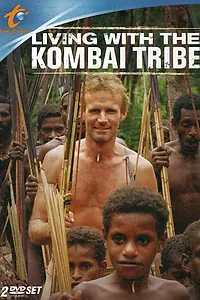 Постер к фильму «Mark & Olly: Living with the Tribes (2007)»