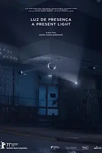 Главный постер фильма «Luz de Presença (2019)»