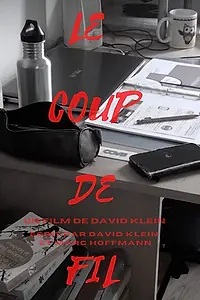 Постер к фильму «Le coup de fil (2020)»