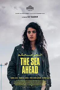 Постер к фильму «The Sea Ahead (2021)»