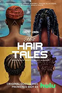 Главный постер сериала «The Hair Tales (2022)»