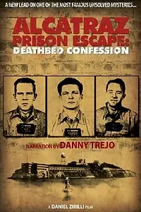 Главный постер фильма «Побег из Алькатраса: Последнее признание (2015)»