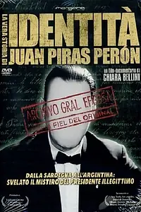 Постер к фильму «Правдивая история Хуана Пираса Перона (2008)»