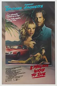 Постер к фильму «8 миллионов способов умереть (1986)»