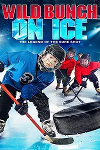 Постер к фильму «Wild Bunch on Ice (2020)»