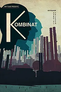 Главный постер фильма «Комбинат (2020)»